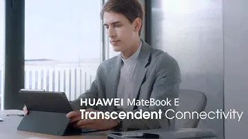 HUAWEI MateBook E - Transcendent Connectivity