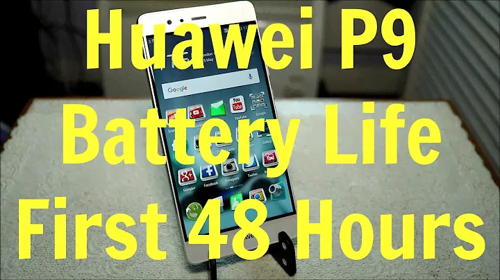 Huawei P9 - Battery Life First 48 Hours